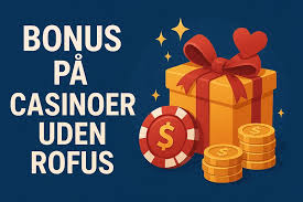 Casino Uden ROFUS med Lav Indbetaling – Få Den Bedste Oplevelse